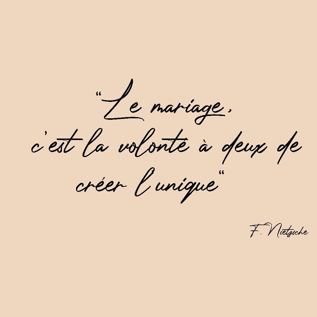 Le mariage c'est la volonté à deux de créer l'unique - Freud Nietzche